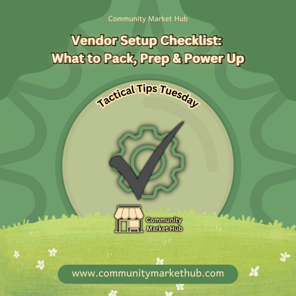 Vendor Setup Checklist _ What to Pack, Prep & Power Up