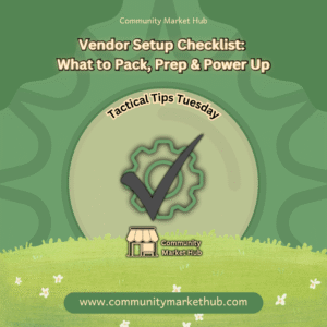 Vendor Setup Checklist _ What to Pack, Prep & Power Up