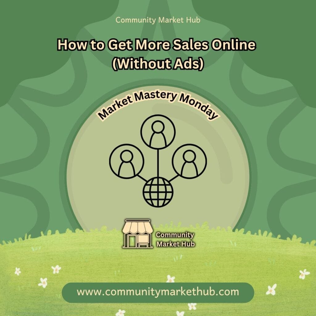 How to Get More Sales Online (Without Ads)