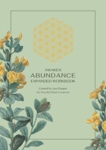 Awaken Abundance: A Guided Workbook to Unlock Your Flow
