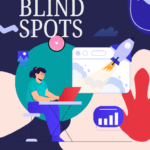 Business Blind Spot Explained
